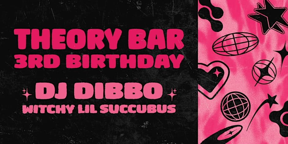 Theory Bar's 3rd Birthday