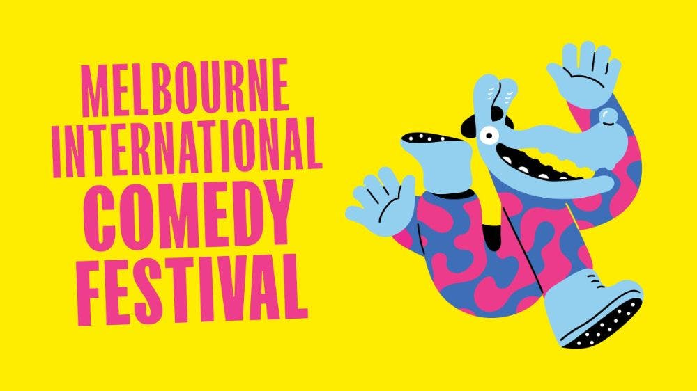 Melbourne International Comedy Festival is Almost Here! Image